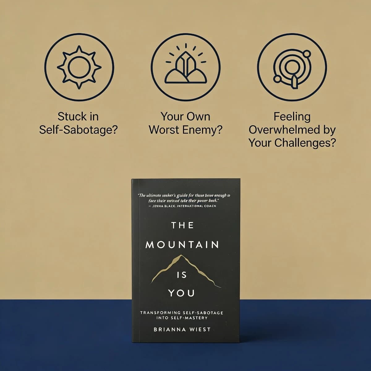 La montagne est toi, par Brianna Wiest | Livre d'autofaisceaulement pour la maîtrise de soi | Tr