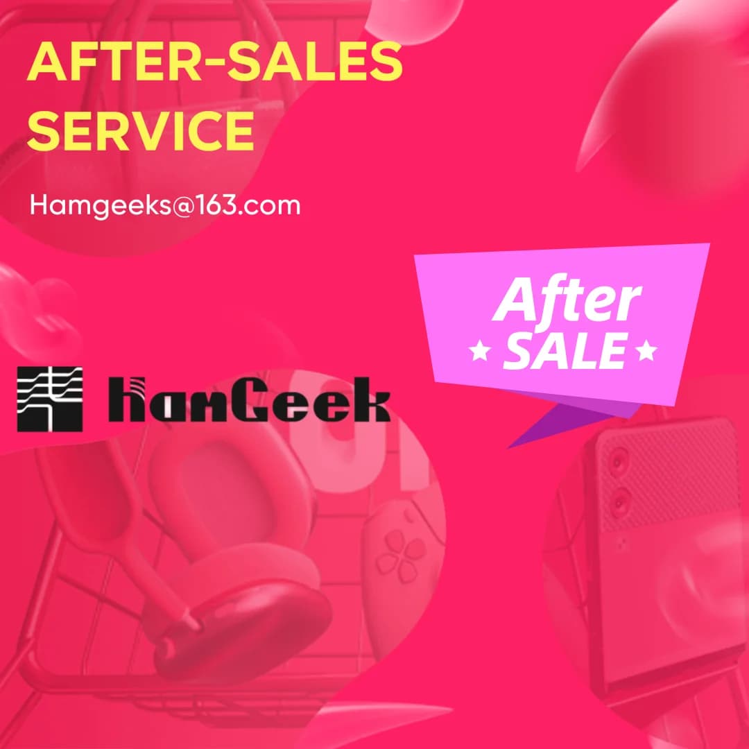 Le service après-vente de haute qualité de HamGeek